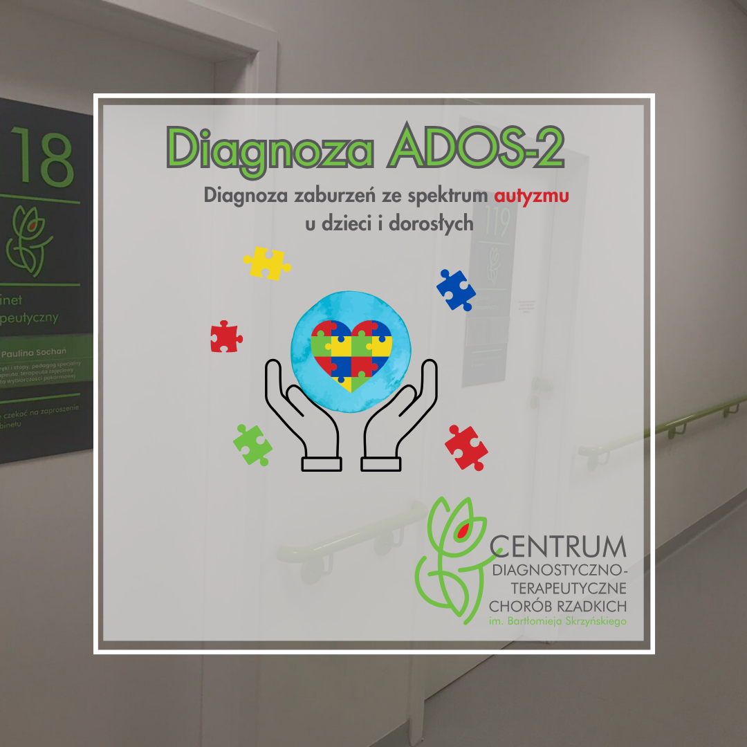 Badanie ADOS-2 - diagnostyka autyzmu